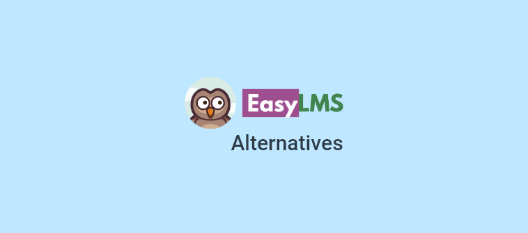 6 Best Alternatives to Easy LMS for 2022