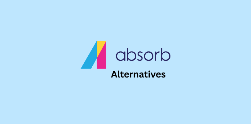 10 Best Absorb LMS Alternatives in 2026: Honest Picks for Every Budget