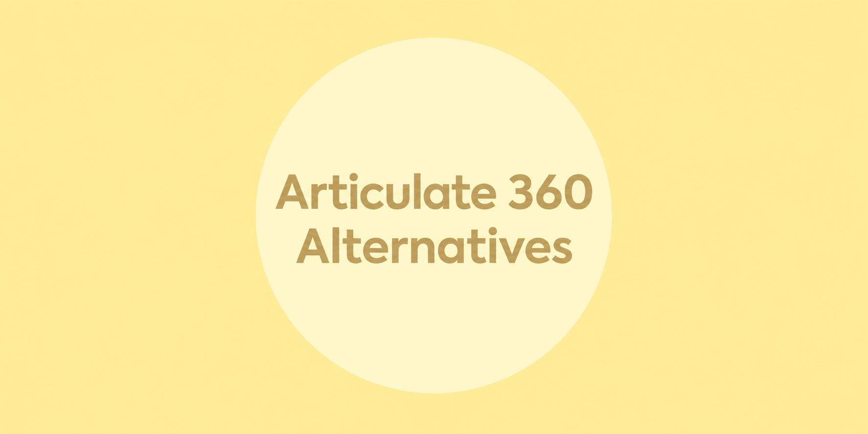 10 Best Articulate 360 Alternatives for Training Teams in 2026