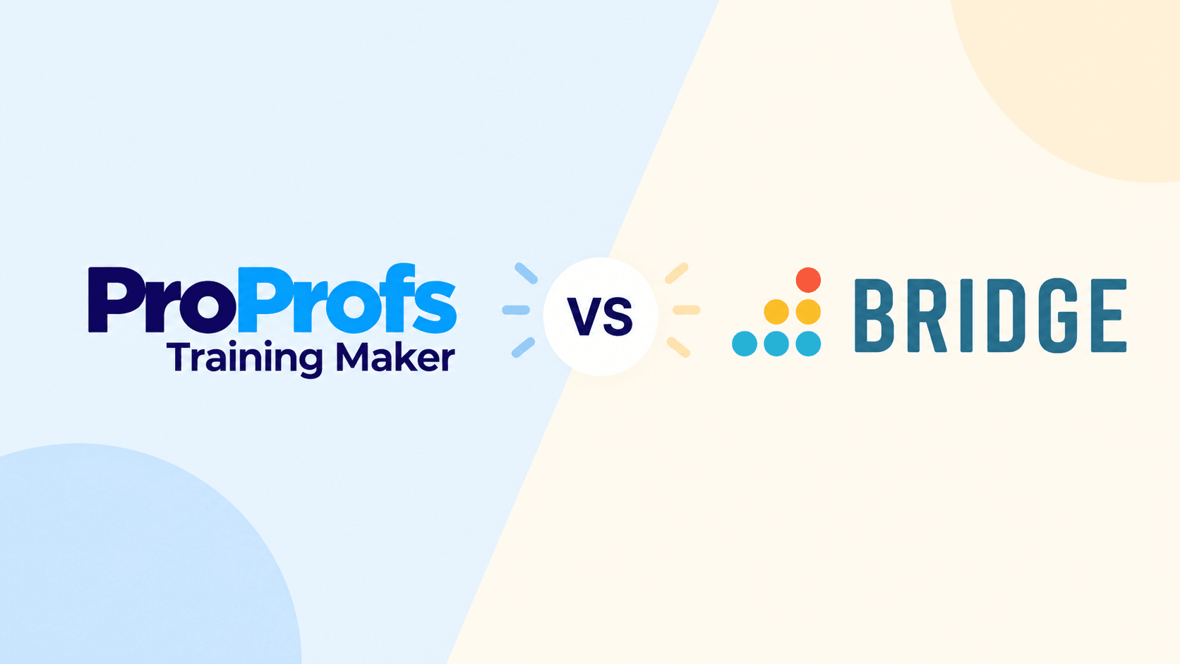 ProProfs Training Maker vs Bridge LMS: Which One Gets Your People Learning Sooner?