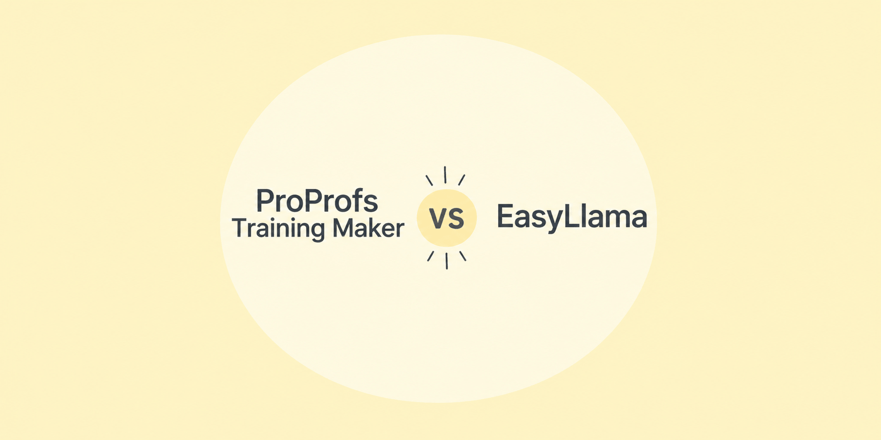 ProProfs Training Maker vs EasyLlama: Which One Does More Than Check the Compliance Box?