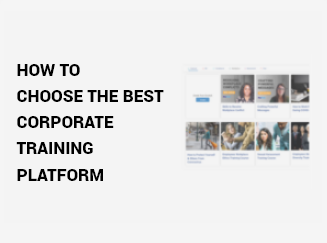 How to Choose the Best Corporate Training Platform