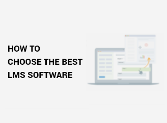 How to Choose the Best LMS Software for Employee Training