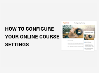 How to Configure Your Online Course Settings