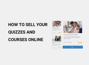 How to Sell Your Quizzes and Courses Online