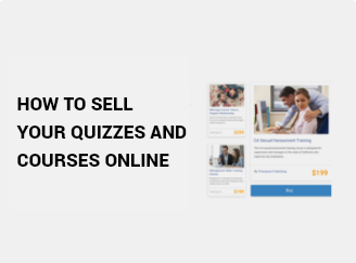 How to Sell Your Quizzes and Courses Online